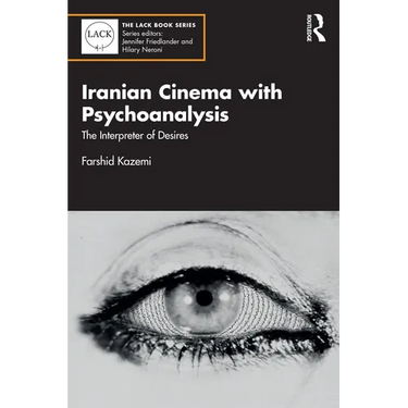 Iranian Cinema with Psychoanalysis: The Interpreter of Desires