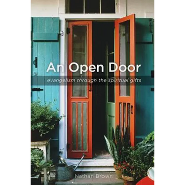 An Open Door: Evangelism through the Spiritual Gifts