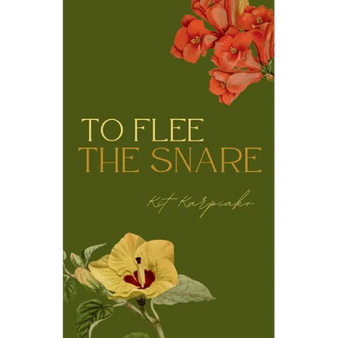 To Flee the Snare