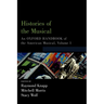 Histories of the Musical: An Oxford Handbook of the American Musical, Volume 1