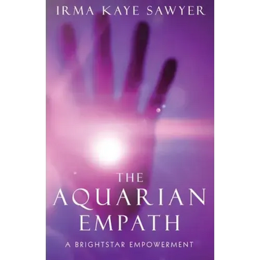 The Aquarian Empath: A BrightStar Empowerment