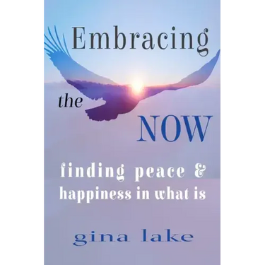 Embracing the Now: Finding Peace and Happiness in What Is