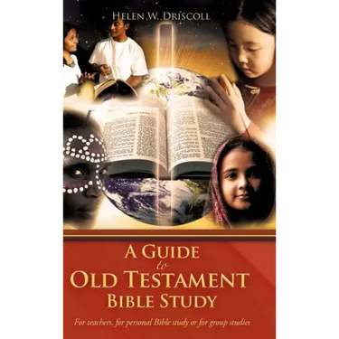 A Guide to Old Testament Bible Study