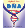 My First Book About Dna