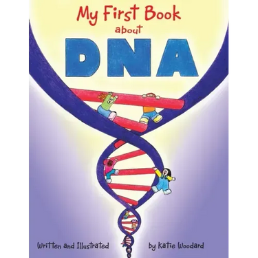My First Book About Dna