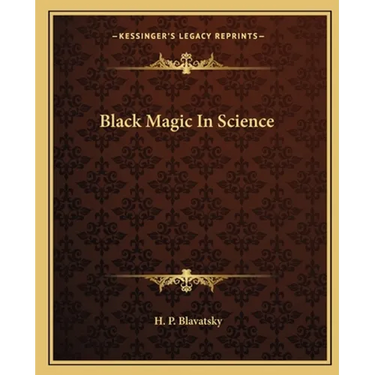 Black Magic In Science