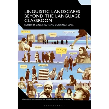 Linguistic Landscapes Beyond the Language Classroom