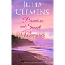 Promises and Sweet Memories