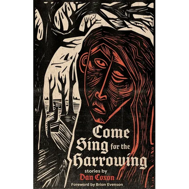 Come Sing for the Harrowing