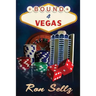Bound 4 Vegas: An Original Screenplay