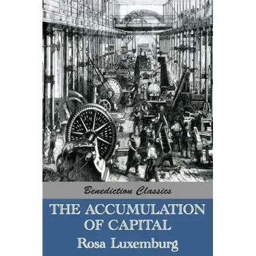The Accumulation of Capital