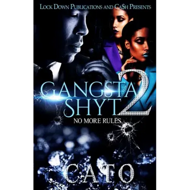 Gangsta Shyt 2: No More Rules