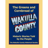 The Greens and Cornbread of Wakulla County: Historical Stories Told by the People