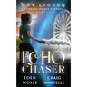 Echo Chaser