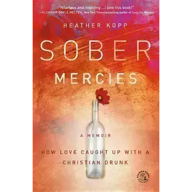 Sober Mercies