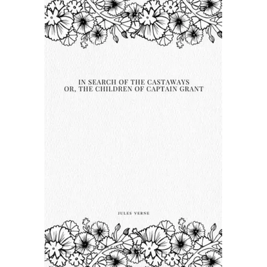 In Search of the Castaways; Or, The Children of Captain Grant
