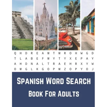 Spanish Word Search Book For Adults: Large Print Puzzle Book With Solutions...Sopas De Letras