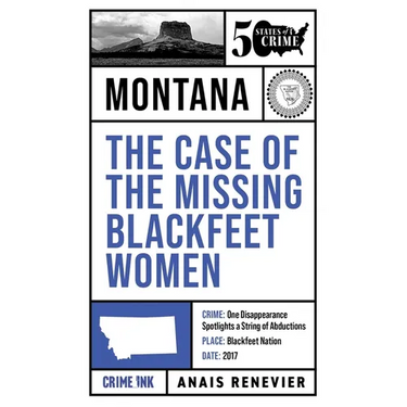 The Case of the Missing Blackfeet Women