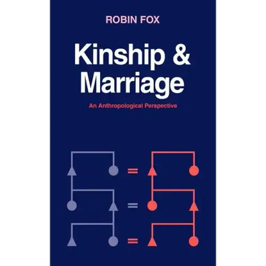 Kinship and Marriage: An Anthropological Perspective