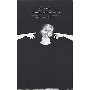 Impersonal Passion: Language as Affect