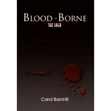 Blood-Borne: The Saga