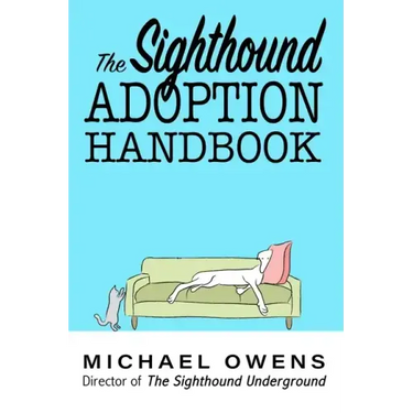 The Sighthound Adoption Handbook