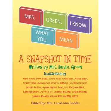 Mrs. Green, I Know What You Mean
