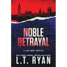Noble Betrayal (Jack Noble #7)