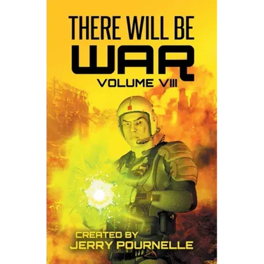 There Will Be War Volume VIII