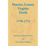 Henrico County, Virginia Deeds, 1750-1774