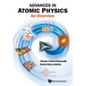Advances in Atomic Physics: An Overview