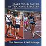 Race Walk Faster by Training Smarter