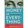 Money Is Everything: Personal Finance for the Brave New Economy