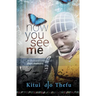 Now You See Me: An illustrated collection of short memoirs