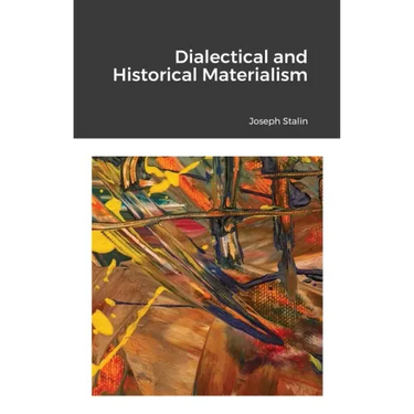 Dialectical and Historical Materialism