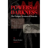 Powers of Darkness: The Unique Version of Dracula