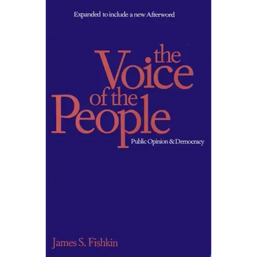 The Voice of the People: Public Opinion and Democracy