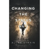 Changing The Status Quo