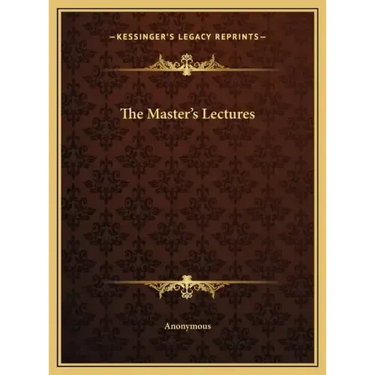 The Master's Lectures