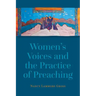 Women's Voices and the Practice of Preaching