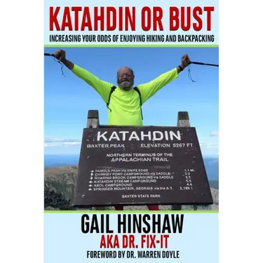 Katahdin or Bust: Increasing Your Odds of Enjoying Hiking and Backpacking