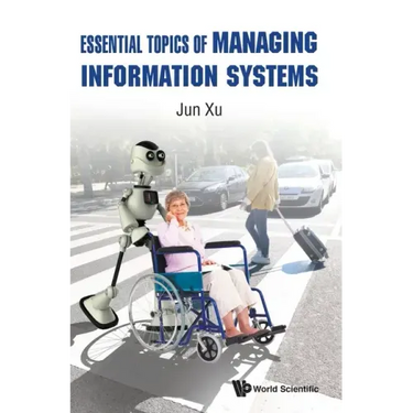 Essential Topics of Managing Information Systems