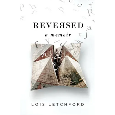 Reversed: A Memoir