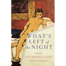 What's Left of the Night