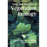 Aims and Methods of Vegetation Ecology
