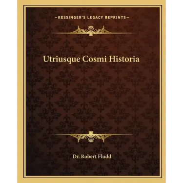 Utriusque Cosmi Historia