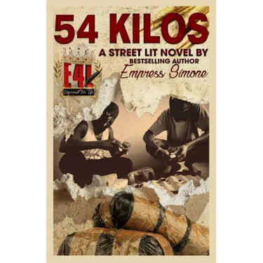 54 Kilos (A Street-Lit Novel)