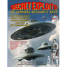 Secret Exploits Of Admiral Richard E. Byrd: The Hollow Earth ? Nazi Occultism ? Secret Societies And The JFK Assassination