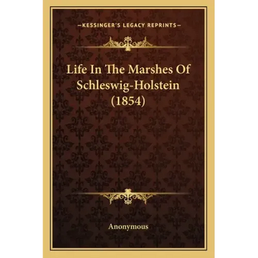 Life in the Marshes of Schleswig-Holstein (1854)