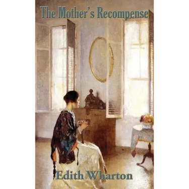 The Mother's Recompense
